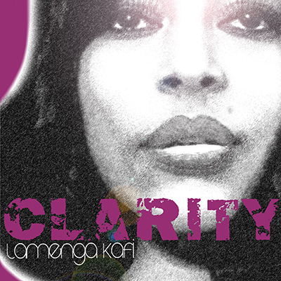 LAMENGA KAFI - Clarity